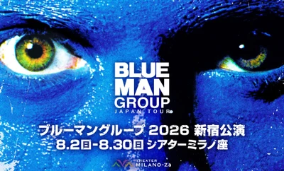 開幕35周年を迎えるブルーマングループ2026年夏「ブルーマングループ2026ジャパンツアー」開催決定― アジア戦略拠点「BMG ASIA」設立、新体制始動 ―
