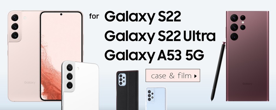 Galaxy S22/S22 Ultra、Galaxy A53 5G