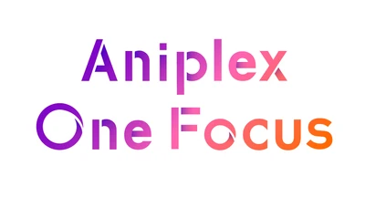 ９月12日（土）配信！
『Aniplex One Focus』